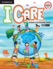 Image for I Care Level 1 Student&#39;s Book with AR APP : A Course on Environmental Studies