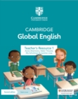 Image for Cambridge Global English Teacher&#39;s Resource 1 with Digital Access