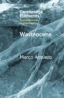 Image for Wasteocene: stories from the global dump
