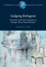 Image for Judging Refugees: Narrative and Oral Testimony in Refugee Status Determination