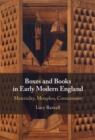 Image for Boxes and Books in Early Modern England: Materiality, Metaphor, Containment