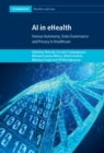 Image for AI in eHealth: Human Autonomy, Data Governance and Privacy in Healthcare