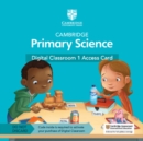 Image for Cambridge Primary Science Digital Classroom 1 Access Card (1 Year Site Licence)