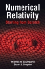 Image for Numerical relativity  : starting from scratch