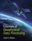 Image for Essentials of Geophysical Data Processing