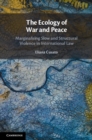 Image for The Ecology of War and Peace