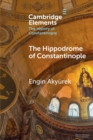 Image for The Hippodrome of Constantinople