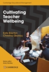 Image for Cultivating teacher wellbeing
