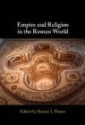 Image for Empire and Religion in the Roman World