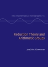 Image for Reduction Theory and Arithmetic Groups