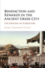 Image for Benefaction and Rewards in the Ancient Greek City