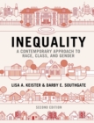 Image for Inequality  : a contemporary approach to race, class and gender