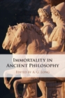 Image for Immortality in Ancient Philosophy