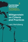 Image for Wittgenstein on Criteria and Practices