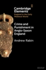 Image for Crime and Punishment in Anglo-Saxon England
