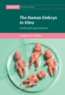 Image for Human Embryo In Vitro: Breaking the Legal Stalemate