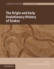 Image for The Origin and Early Evolutionary History of Snakes