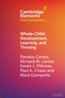 Image for Whole-Child Development, Learning, and Thriving