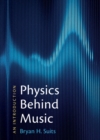 Image for Physics Behind Music: An Introduction