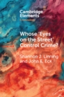 Image for Whose &#39;eyes on the street&#39; control crime?: expanding place management into neighborhoods