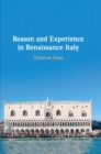 Image for Reason and Experience in Renaissance Italy
