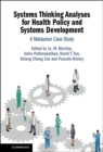Image for Systems Thinking Analyses for Health Policy and Systems Development: A Malaysian Case Study