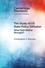 Image for Study of US State Policy Diffusion: What Hath Walker Wrought?
