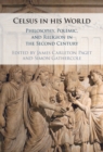Image for Celsus in His World: Philosophy, Polemic and Religion in the Second Century