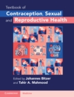 Image for Textbook of Contraception, Sexual and Reproductive Health