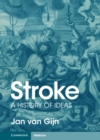 Image for Stroke: a history of ideas