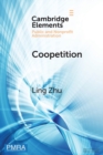 Image for Coopetition  : how interorganizational collaboration shapes hospital innovation in competitive environments