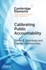 Image for Calibrating public accountability  : the fragile relationship between police departments and civilians in an age of video surveillance