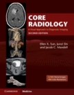 Image for Core radiology  : a visual approach to diagnostic imaging