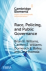 Image for Race, Policing, and Public Governance: On the Other Side of Now