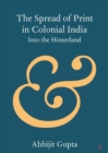 Image for The Spread of Print in Colonial India