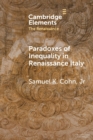 Image for Paradoxes of Inequality in Renaissance Italy