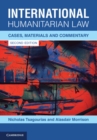Image for International humanitarian law  : cases, materials and commentary