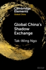 Image for Global China&#39;s shadow exchange