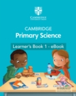 Image for Cambridge Primary Science Learner&#39;s Book 1 - eBook