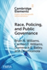 Image for Race, policing, and public governance  : on the other side of now