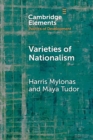 Image for Varieties of nationalism  : communities, narratives, identities