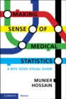 Image for Making sense of medical statistics: a bite sized visual guide