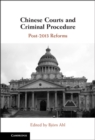 Image for Chinese Courts and Criminal Procedure: Post-2013 Reforms