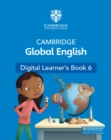 Image for Cambridge Global English Learner&#39;s Book 6 - eBook: for Cambridge Primary English as a Second Language