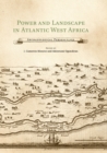 Image for Power and Landscape in Atlantic West Africa