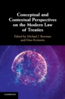 Image for Conceptual and contextual perspectives on the modern law of treaties