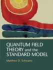 Image for Quantum Field Theory and the Standard Model