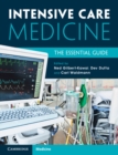 Image for Intensive care medicine  : the essential guide