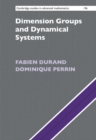 Image for Dimension Groups and Dynamical Systems: Substitutions, Bratteli Diagrams and Cantor Systems