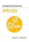 Image for Understanding species